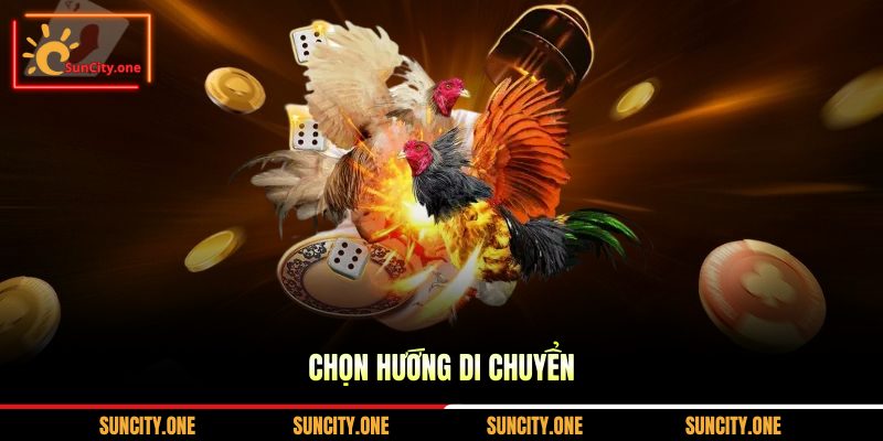 Chọn hướng di chuyển