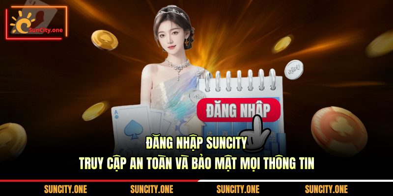 Đăng Nhập SunCity