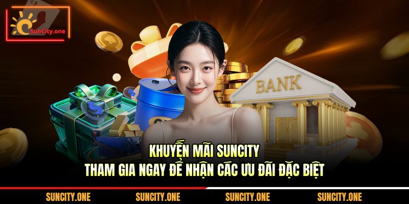 Khuyến Mãi SunCity