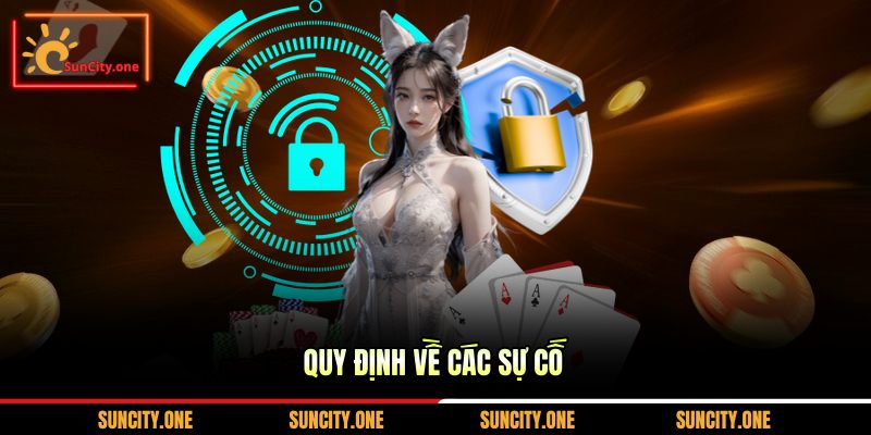 Quy định về các sự cố