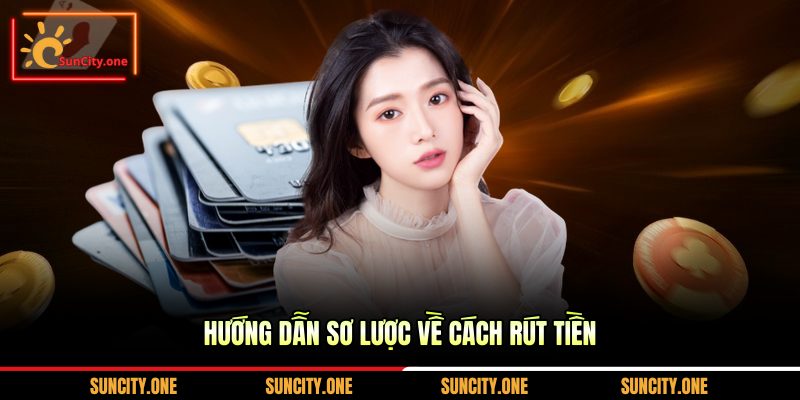 Hướng dẫn sơ lược về cách rút tiền