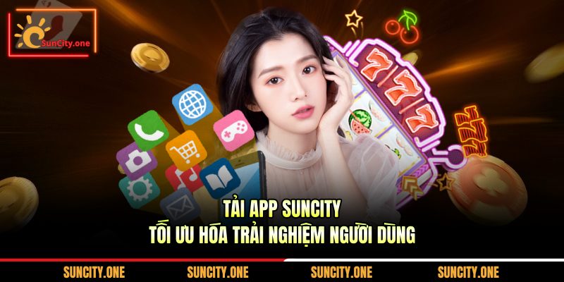 Tải APP SunCity